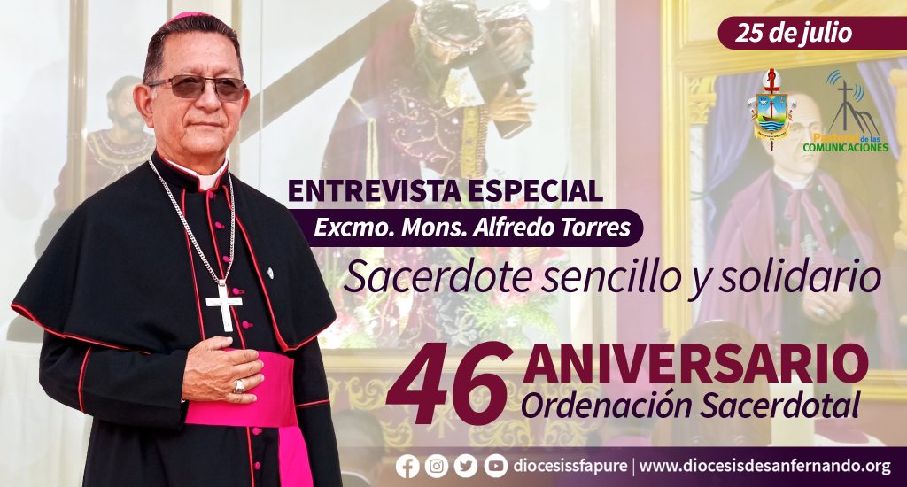Mons. Alfredo Torres celebra hoy 46° años de vida sacerdotal: «una vocacion con muchos frutos». Entrevista especial.